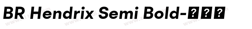 BR Hendrix Semi Bold字体转换